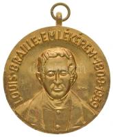 Halmágyi István (1897-1987) 1959. "Louis Braille Emlékérem 1809-1959 / Vakok és Gyengénlátók Országos Szövetsége" aranyozott Br emlékérem füllel (36mm) T:2 apró ph.