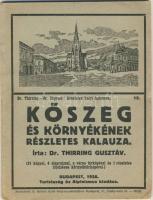 1928 Kőszeg és környékének részletes kalauza (benne 21 kép, 4 alaprajz, 2 térkép)