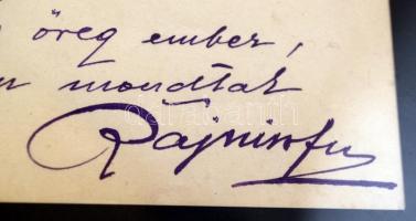 Rajniss Ferenc (1893-1946) a Szálasi-kormány vallás- és közoktatásügyi miniszterének  autográf sorai...