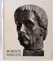 László Gyula: Borsos Miklós. Bp., 1979, Corvina. Kiadói modern keménykötésben.