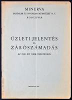 1943 Minerva, Irodalmi és Nyomdai Műintézet R.T: Kolozsvár üzleti jelentés és zárószámadás az 1942. évi XXIII. üzletévről. Az első oldalon hiánnyal, 29x20cm