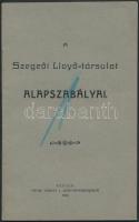 A Szegedi Lloyd-társulat alapszabályai. Szeged, 1908. Várnay. 39 l. Fűzve, kiadói borítékban.