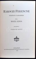 Hock János: Rákóczi Ferencné. Történeti elbeszélés. 3. kiadás. Bp. 1913. Athenaeum. 224 l. 8 t. Aran...