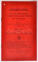 1904 Névjegyzék a Pécs városi állami közhasználatu és környékbeli távbeszélő hálózat előfizetőiről, 1904. október havában előfizetőiről, 1904. október havában. Pécs, 1904. Pécsi ny. 12 l. 2 lev. Fűzve, kiadói borítékban.