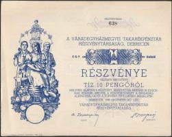 Debrecen 1938. "Váradegyházmegyei Takarékpénztár Részvénytársaság, Debrecen" részvénye 10P-ről, teljes szelvényívvel, szárazpecséttel T:I-