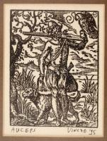 Vincze jelzéssel: Auceps. Fametszet, üvegezett keretben, jelzett, 10x8 cm