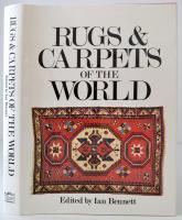 Ian Bennett: Rugs and Carpets of the World. London, 1996, Booksales. Kiadói egészvászon-kötésben, borítóval, jó állapotban.