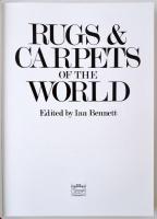 Ian Bennett: Rugs and Carpets of the World. London, 1996, Booksales. Kiadói egészvászon-kötésben, bo...
