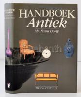 Frans Dony: Handboek Antiek. Baarn, 1988, Tirion. Kiadói egészvászon-kötésben, borítóval.