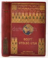 Scott utolsó útja. Scott naplója és útitársainak feljegyzései. Bp., 1923, Lampel Róbert (Magyar Földrajzi Társaság Könyvtára). Kicsit laza, kissé kopott vászonkötésben, egyébként jó állapotban.