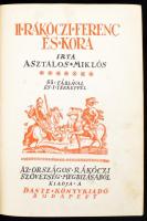 Asztalos Miklós: II. Rákóczi Ferenc és kora. Bp., 1934, Dante. 492 p. Kiadói, kissé kopottas, aranyo...