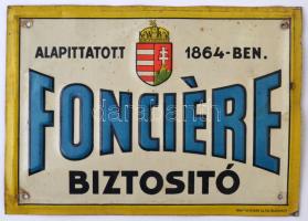 "Fonciére biztosító. Alapíttatott 1864-ben." Zománcozott fém tábla. 12x17 cm.