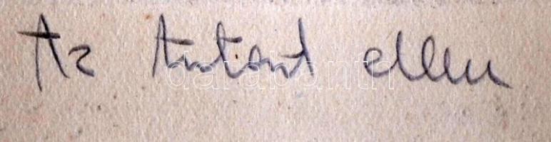 Görög Rezső (1930- ): Az Antant ellen. Rézkarc, papír, jelzett, felcsavarva, 17×25 cm