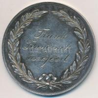 ~1900. "Békés Megyei Gazdasági Egyesület" jelzetlen Ag érem "Frank Ferencznek üszőjéé...