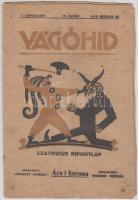 1919 a Vágóhíd szatirikus riportlap 2. évf. 17. lapszáma (ápr. 22.), benne érdekes írásokkal