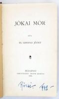 Szinnyei József, id.: Jókai Mór. Jókai Mór előszavával. Bp. 1898. Hornyánszky. 1 t. (Jókai portrája, heliogr.) Hegedűs Rózsika, Jókai rokonának tulajdonosi névbejegyzésével