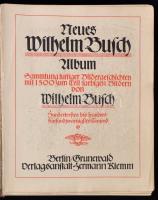 Neues Wilhelm Busch Album. Sammlung lustiger Bildergeschichten mit 1500 Bildern. Humoros rajzokat, k...