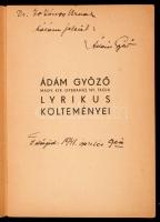 Ádám Győző lyrikus költeményei. Bp., é.n., Sárközi testvérek. 32 p. Kiadói papírkötésben. Dedikált p...