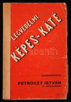 Légvédelmi képes-káté. Hogyan védekezzünk légitámadás ellen. Szerk. Petróczy István ny. repülőezredes. Bp. 1937, Centrum Kiadó. 95 p. Amatőr papírkötésben, a hátsó borító és a gerinc pótol, az eredeti borító megvan. Néhány lap foltos.