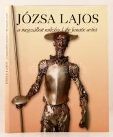 Józsa Lajos: A megszállott művész. Debrecen, 2005, Józsa Lajos Stúdió. Kétnyelvű, képes kiadvány. 120 p. Dedikált példány!