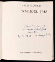Merényi László: Amiens, 1918. Bp., 1986, Móra.  204 p. Dedikált példány!