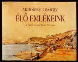 Matolcsy György: Élő emlékeink. A Széchenyi Terv világa. Bp., 2002, Válasz. 221 p.  Dedikált példány!