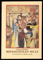 Szenes Sándor: Befejezetlen múlt. Keresztények és zsidók, sorsok. Bp., 1986, szerzői kiadás. Kiadói papírkötésben. Dedikált példány!