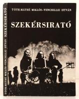 Tóth-Máthé Miklós - Vencsellei István: Szekérsirató. Debrecen, 1991, PIREMON. Dedikált példány!