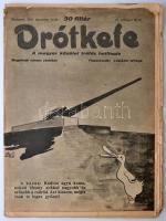 1943 A Drótkefe c. antiszemita élclap 3 száma, változó állapotban.