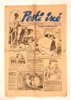1946-48 A Pesti Izé c. élclap szórványszámai, összesen 60 szám együtt. Változó állapotban, kisebb sz...