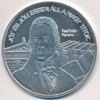 DN "Nemzetünk nagyjai - Kazinczy Ferenc" Ag emlékérem tanúsítvánnyal (10,37g/0.999/35mm) T:PP