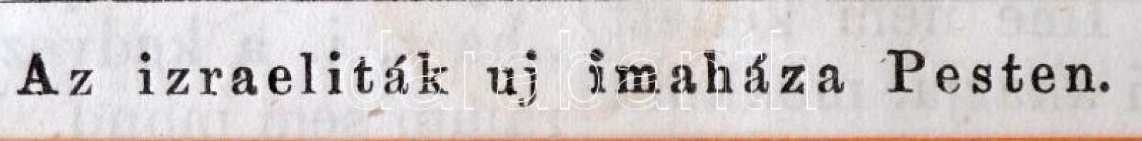 Vasárnapi Újság: Az izraeliták új imaháza Pesten 1857, rotációs fametszet