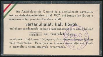 1937 Az Antibolsevista Comité a Tanácsköztársaság áldozatainak emlékére rendezett ünnepségének érvényesített  tiszteletjegye.