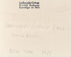 1983 Jankovszky György(1946-): New York, feliratozva, aláírt, pecséttel jelzett, kartonra kasírozva,...
