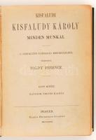 Kisfaludi Kisfaludy Károly minden munkái. Szerk.: Toldy Ferenc. 1-4. köt. Bp., 1872, Heckenast. Kiss...