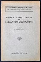 Farkas László: Gróf Széchenyi István és a Balatoni gőzhajózás. Veszprém, 1933. Egyházmegyei. 57 p. Kiadói papírkötésben.
