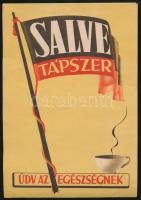 cca 1940 Salve tápszer kisméretű reklámplakátja: Üdv az egészségnek, jóízű és erőt ad, Bp., Klösz Gy. és fia, 40x14 cm