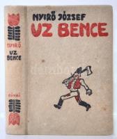 Nyirő József: Uz Bence. Bp., 1936, Révai. Kiadói halinakötésben, ajándékozási bejegyzéssel.