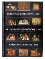 Betlehemi képeskönyv. Betlehem picture-book. Krippenbilderbuch. Budapest, 2004, A Magyar Kézművességért Alapítvány.