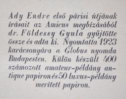 Ady Endre: Levelek Párisból. (Összegyűjtötte Földessy Gyula) Bp., 1924. Amicus. 176 p.  Korabeli fél...