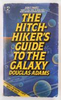 Douglas Adams: The hitchhiker's guide to the galaxy. New York, 1981. Pocket Books. A szerző  által dedikált, kereskedelmi forgalomba nem került, kritikai célokra szánt kiadás! Kissé használt, de ép, és hiánytalan állapotban. / Autograph signed by the author, Advance reading copy, not for sale. First published American paperback. Used but complete and full condition.