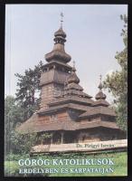 Dr. Pirigyi István: Görög katolikusok Erdély és Kárpátalján. Debrecen, 2001, Piremon. Kiadói papírkötésben. Dedikált példány!