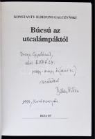 K. I. Galczynski: Búcsú az utcalámpáktól. Fordította Bella István. Bp., 2001, Beza Bt. Kiadói papírk...