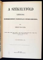 Orbán Balázs: Székelyföld leirása. Reprint kiadás két kötetben Csatári Dániel kísérőtanulmányával. B...