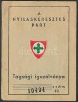 1941 A Nyilaskeresztes párt fényképes tagsági igazolványa tagsági bélyegekkel