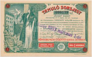 1903. "Tanuló Sorsjegy" 1K értékben, felülbélyegzéssel T:I-