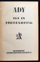 Ady Endre: Igy is történhetik. Novellák. Bp., 1925, Athenaeum 163 p. Korabeli egészvászon-kötésben,