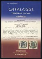 Cojocar: Catalogul timbrelor fiscale si a vignetelor Romanesti 2006 / Román okmánybélyeg és levélzáró katalógus / Catalogue of Romanian duty stamps and poster stamps