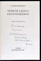 Czine Mihály: Németh László eklézsiájában. Bp., 1997, Püski. 301 p. Kiadói papírkötésben. Dedikált p...