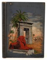 Erődi Béla: A fáraók országában. Bp., 1910, Lampel R. 240 p. Számos szövegközti és egész oldalas fényképpel illusztrálva, valamint térképmelléklettel. Kiadói festett, kissé foltos egészvászon-kötésben.